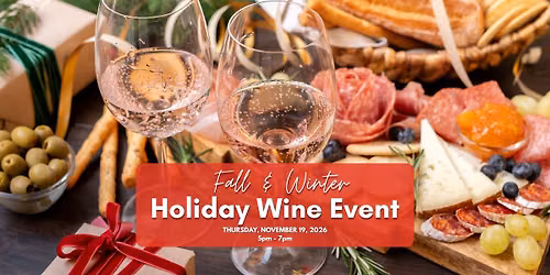 Fall & Winter Holiday Wine Event