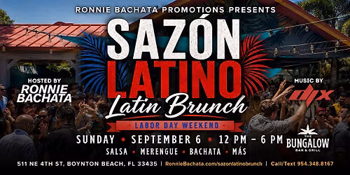 SAZ\u00d3N LATINO BRUNCH | LABOR DAY WEEKEND