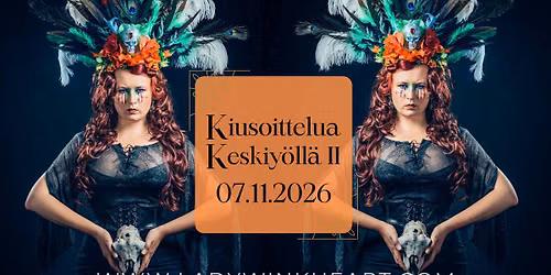 Kiusoittelua Keskiy\u00f6ll\u00e4 II