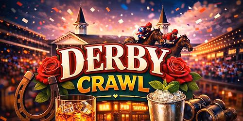 The Old Fashioned Barrister presents the 3rd Annual Derby Crawl