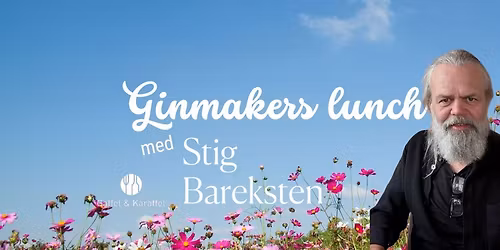 Ginmakers lunsj med Stig Bareksten \ud83e\udebb