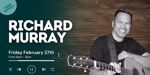Richard Murray - Live Music, Free Entry!