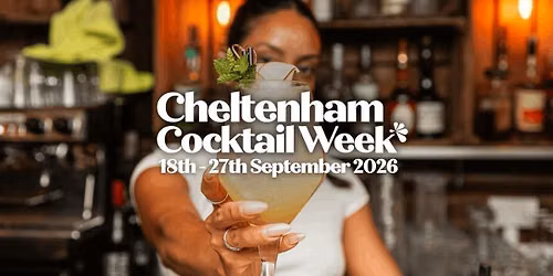 Cheltenham Cocktail Week 2026
