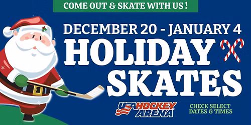 Holiday Skate at USA Hockey Arena!