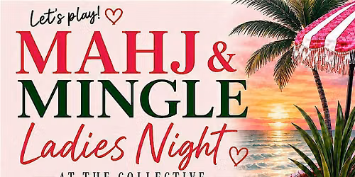 Mahj Ladies Night @ The Collective