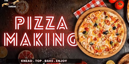 The Art of Culinary - Pizza Making