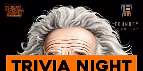TRIVIA NIGHT @ Foundry Food + Tap (Coralville, IA) \/ Tuesday Nights @ 7pm