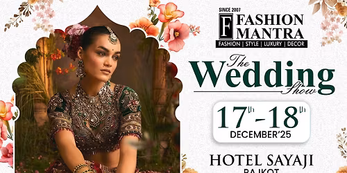 THE BIG WEDDING EXHIBITION - RAJKOT (DECEMBER 2025)