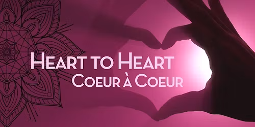 Heart to Heart \/\/ Coeur \u00e0 Coeur XIV ' Vide Sac