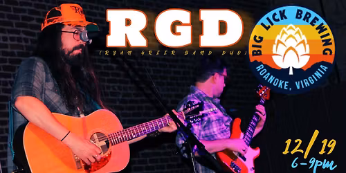 RGD (Ryan Greer Band Duo) LIVE at Big Lick Brewing Company!