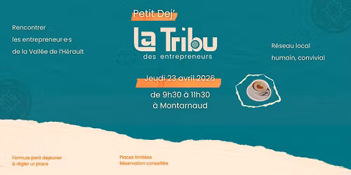 Petit Dej' La Tribu des entrepreneurs Vall\u00e9e de l'H\u00e9rault