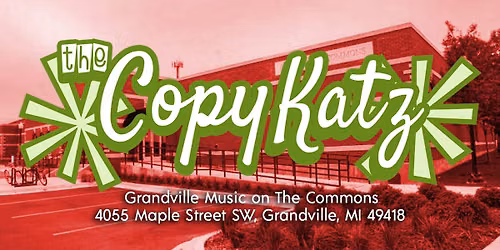 Copy Katz @ Grandville on the Commons