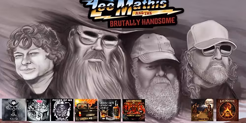 Lee Mathis & the Brutally Handsome - Circle M Crawfish - Big Sandy