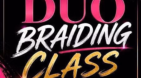 Royal Duo Braiding Class