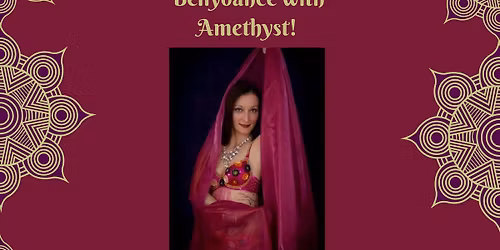 Bellydance with Amethyst!