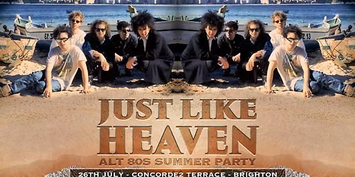 Just Like Heaven: Alt 80\u2019s Summer Terrace Party (Brighton)