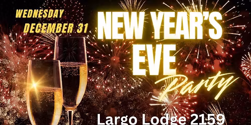 New Years Eve at Largo Lodge #2159