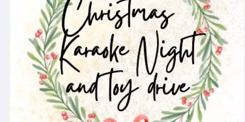 Karaoke Christmas Toy Donation Night!