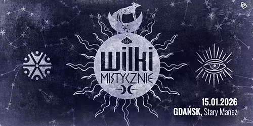 Wilki Mistycznie | 35-lecie zespo\u0142u | Gda\u0144sk