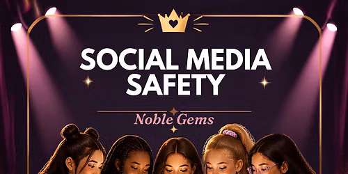 NOBLE GEMS: Social Media Safety