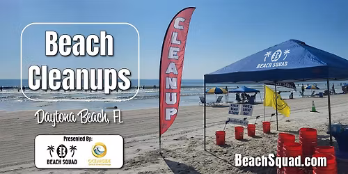 BEACH CLEANUP - 4\/26\/26 Daytona Beach, FL (BEACH SQUAD)