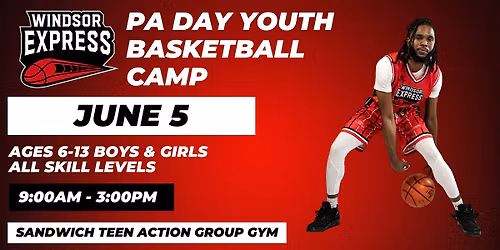 Windsor Express PA Day Youth Basketball Camp