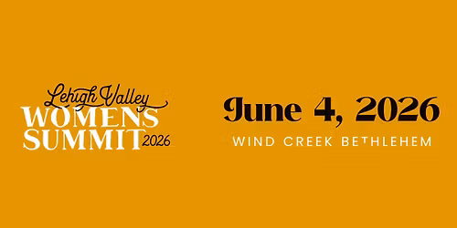 Lehigh Valley Women's Summit 2026