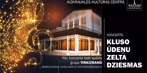 KLUSO \u016aDE\u0145U ZELTA DZIESMAS