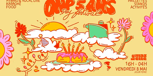 La Grande F\u00eate d'OHP pour ses 5 ans - Day Festival