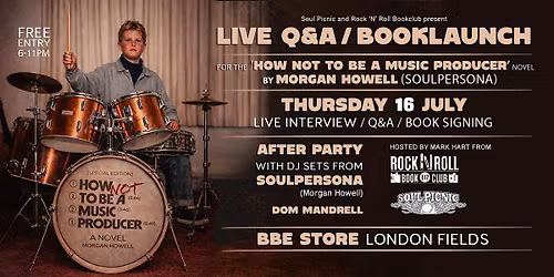 HOW NOT TO BE A MUSIC PRODUCER - BOOK LAUNCH