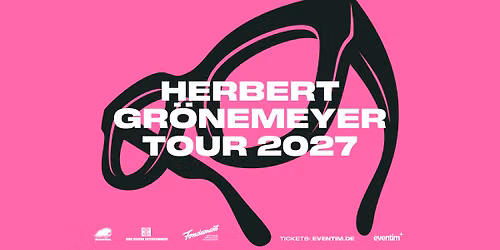 Herbert Gr\u00f6nemeyer - Arena-Tour 2027 | Dortmund