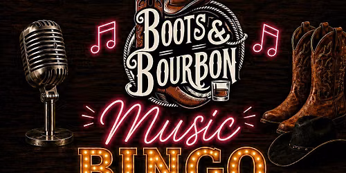 Music Bingo: Boots & Bourbon