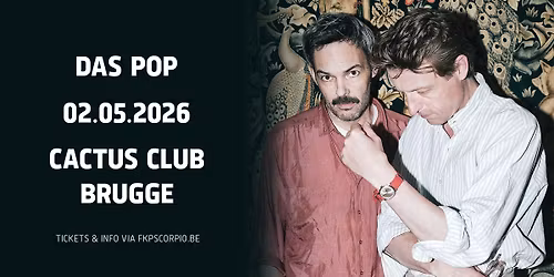Das Pop \u2022 Cactus Club, Brugge