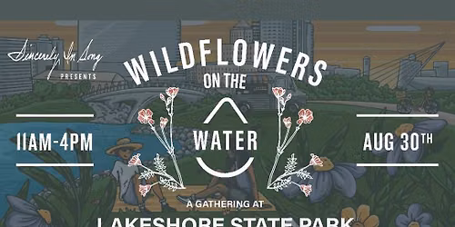 4th Annual Wildflowers on the Water 