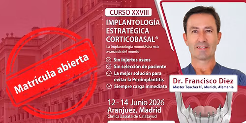 XXVIII Curso de Implantolog\u00eda Estrat\u00e9gica Corticobasal