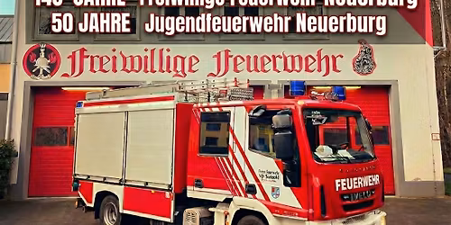 145 Jahre Feuerwehr & 50 Jahre Jugendfeuerwehr Neuerburg