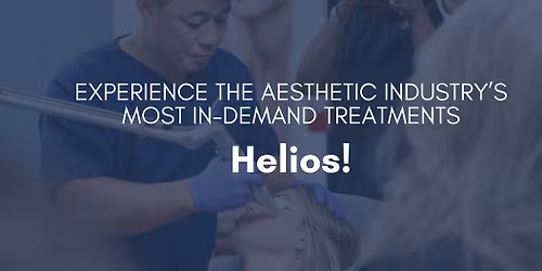 Experience the Aesthetic Industry\u2019s Most In-Demand Treatments: Helios
