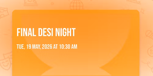 FINAL DESI NIGHT 
