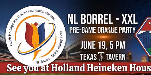 Holland Heineken House - Pre-game Party - NL Borrel XXL @5 PM
