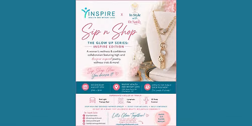 Sip n Shop The Glow up Series: Inspire Edition