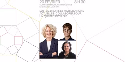 Table ronde | Luttes, droits et mobilisations actuelles : Collaborer pour un Qu\u00e9bec inclusif