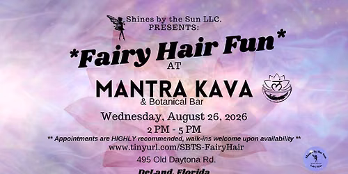 Fairy Hair Fun at Mantra Kava & Botanical Bar ~ DeLand