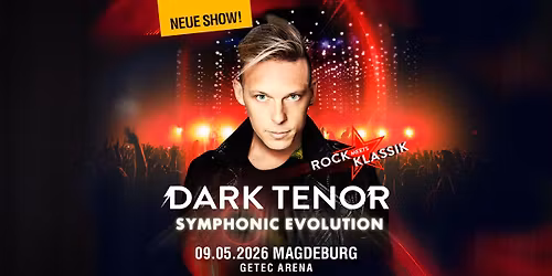 09.05.26 Magdeburg \u2b51 Rock meets Klassik \u2b51 GETEC Arena