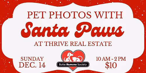 Pet Photos With Santa Paws - Butte Humane Society Fundraiser
