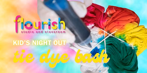 Kid's Night Out Tie Dye Bash