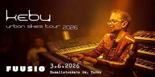 Kebu - Urban Skies Tour 2026 - Turku