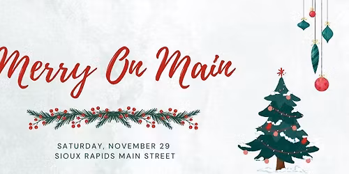Merry On Main in Sioux Rapids!