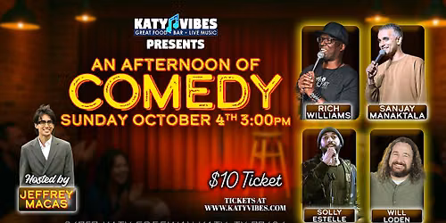 Afternoon of Comedy at Katy Vibes!