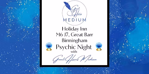 Holiday Inn, M6 J7, Great Barr, Birmingham - Evening of Mediumship