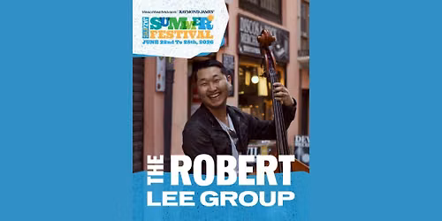 The Robert Lee Group part of 2026 JazzYYC Summer Festival